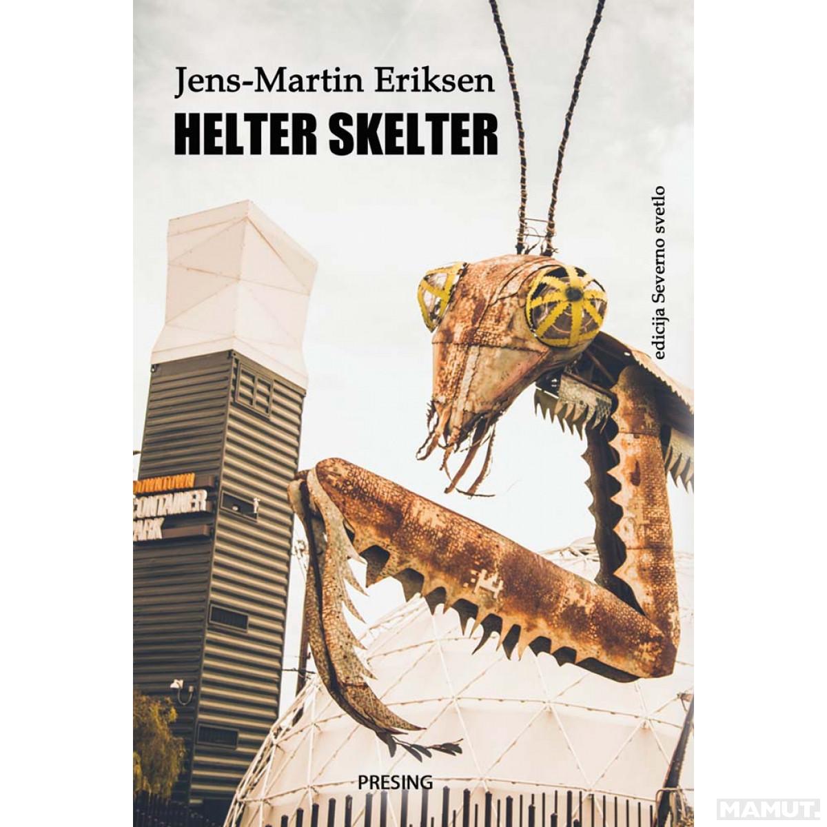 Jens-Martin Eriksen
Helter Skelter