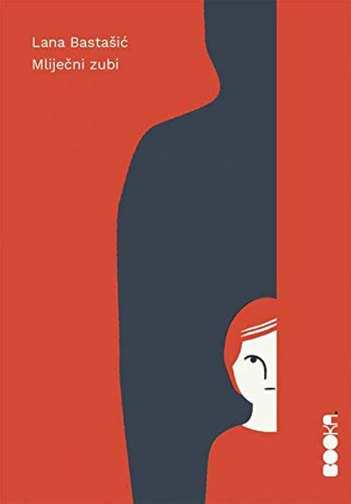 Lana Bastašić
Mliječni zubi